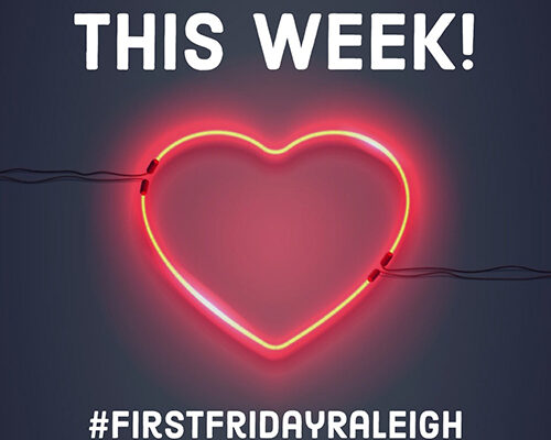 First Friday Downtown Raleigh