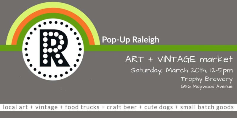 Pop-Up Raleigh Vintage Art Market at Trophy Brewery