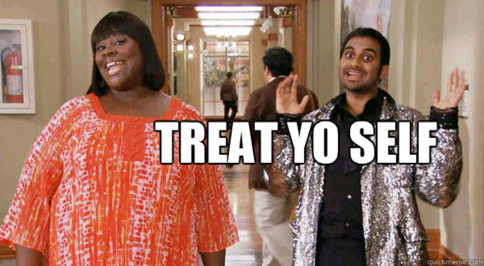 Parks n Rec Treat Yo Self