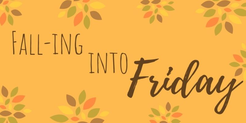 Falling into Friday