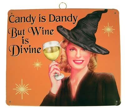 Candy is Dandy But Wine is Devine