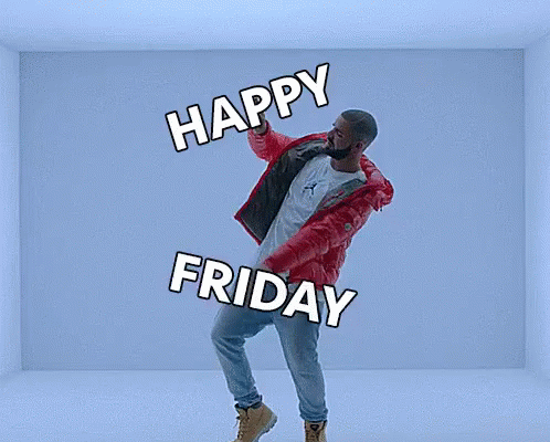 Drake Happy Friday Gif