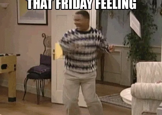 Friday Feeling Gif Fresh Prince