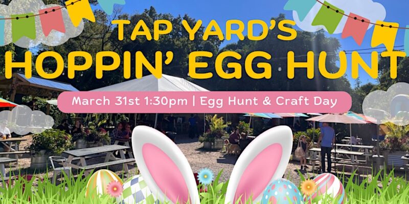 Tap Yard's Hoppin' Egg Hunt